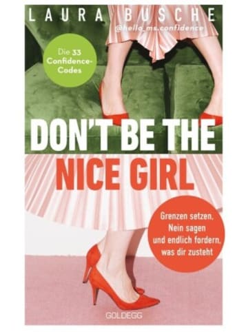 Goldegg Buch - Don't be the nice girl