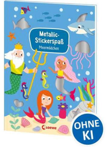 Loewe Verlag Buch - Metallic-Stickerspaß - Meermädchen