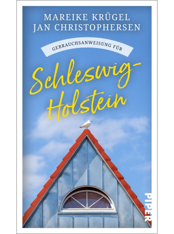 PIPER Gebrauchsanweisung für Schleswig-Holstein | Viel mehr als nur ein...