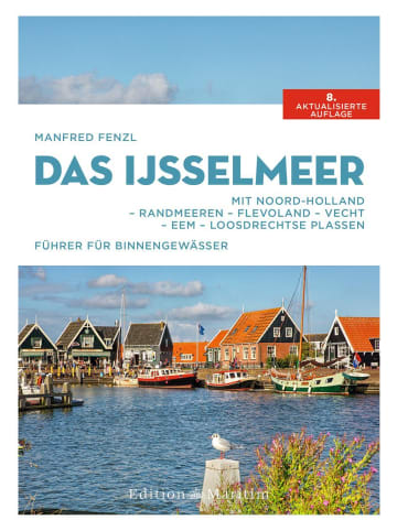 Delius Klasing Das IJsselmeer | Mit Noord-Holland - Randmeeren - Flevoland - Vecht - Eem -...