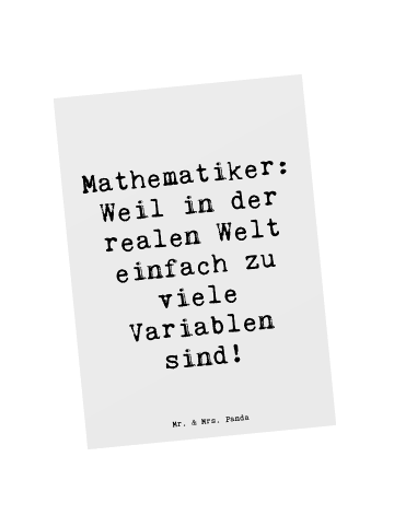 Mr. & Mrs. Panda Postkarte Spruch Mathematiker: Weil in der real... in Weiß