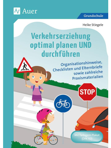 Auer Verlag Verkehrserziehung optimal planen UND durchführen | Organisationshinweise,...