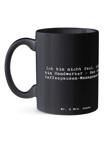 Mr. & Mrs. Panda Tasse Ich bin nicht faul, ich bin Handwerker - ... in Schwarz