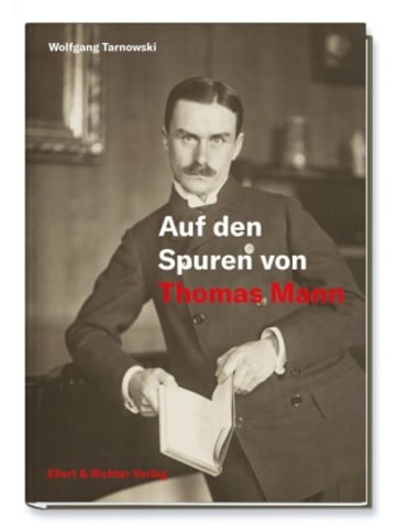 Ellert & Richter Buch - Auf den Spuren von Thomas Mann