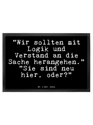Mr. & Mrs. Panda Fußmatte "Wir sollten mit Logik... mit Spruch in Schwarz