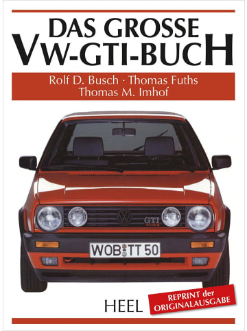 Heel Das große VW-GTI-Buch