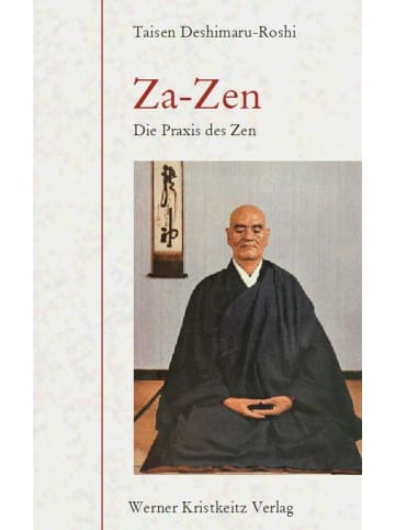 Werner ZA - ZEN | Die Praxis des Zen