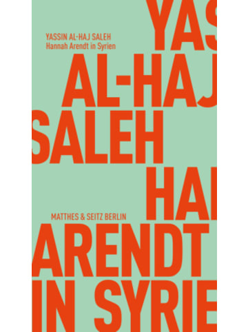 Matthes & Seitz Berlin Buch - Hannah Arendt in Syrien