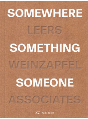Park Books Buch - Somewhere, Something, Someone