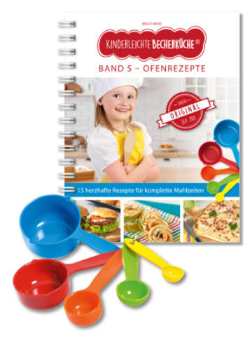 Becherküche.de Buch - Kinderleichte Becherküche - Ofengerichte für die ganze Familie