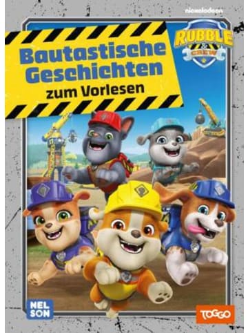 Nelson Buch - Rubble & Crew: Bautastische Geschichten zum Vorlesen