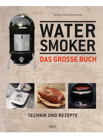 Heel Verlag Das große Watersmoker Buch | Technik und Rezepte