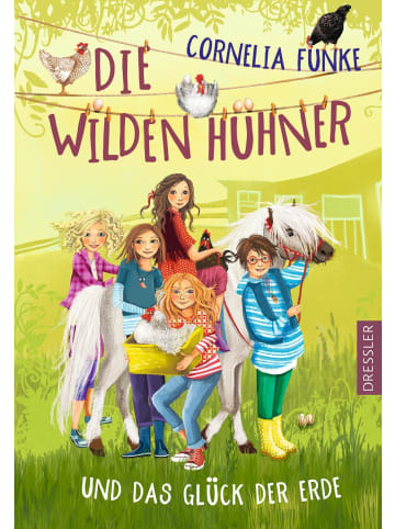 Dressler Verlag GmbH Die Wilden Hühner und das Glück der Erde