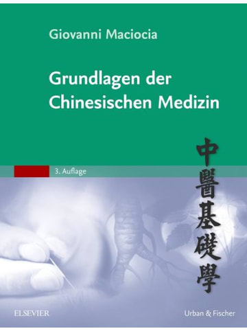 Sonstige Verlage Sachbuch - Grundlagen der Chinesischen Medizin