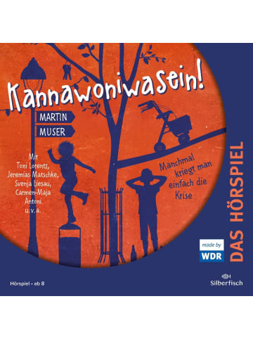Silberfisch Kannawoniwasein - Manchmal kriegt man einfach die Krise - Das Hörspiel, 1...