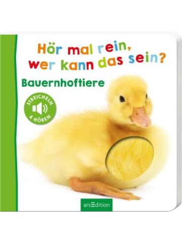 ars edition Buch - Hör mal rein, wer kann das sein? - Bauernhoftiere
