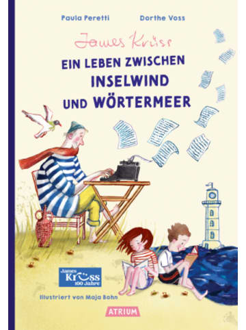 ATRIUM Buch - James Krüss - Ein Leben zwischen Inselwind und Wörtermeer