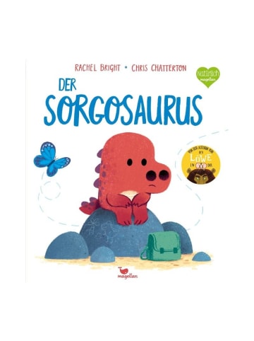 Magellan Bilderbuch - Der Sorgosaurus, über Mut und Selbstvertrauen, ab 3 Jahre