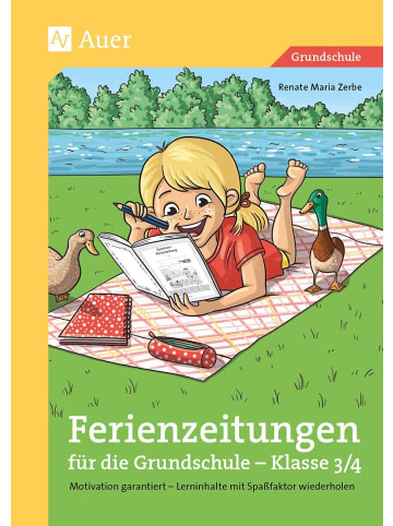 Auer Verlag Ferienzeitungen für die Grundschule - Klasse 3/4 | Motivation garantiert -...