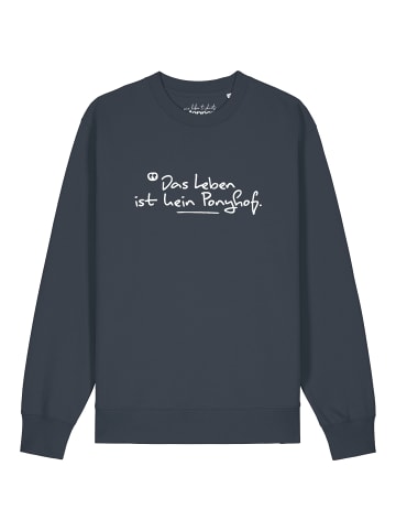 wat? Apparel Sweatshirt Das Leben ist kein Ponyhof in India Ink Grey