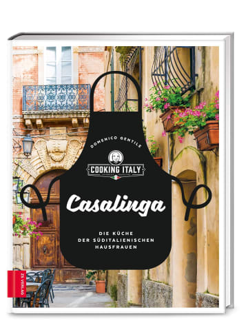 ZS Verlag Casalinga | Die Küche der süditalienischen Hausfrauen