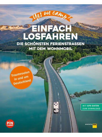 ADAC Yes we camp! Einfach losfahren | Die schönsten Ferienstraßen mit dem Wohnmobil