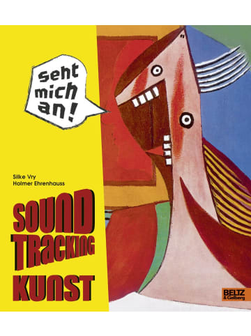 Beltz Verlag Hobbybuch - Soundtracking Kunst