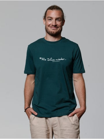 wat? Apparel T-Shirt Alle Jahre wieder in Dunkelgrün