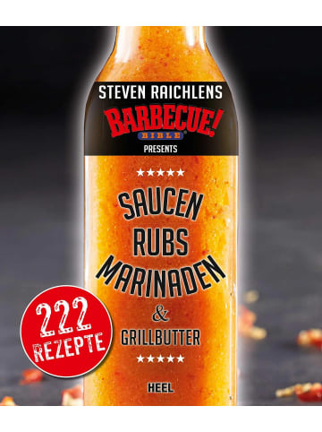Heel Verlag Steven Raichlens Barbecue Bible | Saucen & Rubs, Marinaden & Grillbutter