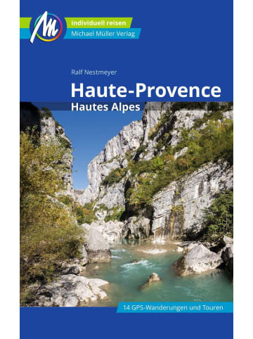 Otto Müller Verlag Haute-Provence Reiseführer Michael Müller Verlag | Hautes Alpes. Individuell...