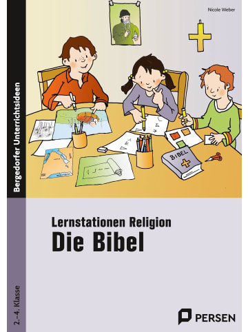 Persen Verlag i.d. AAP Lernstationen Religion: Die Bibel | 2. bis 4. Klasse