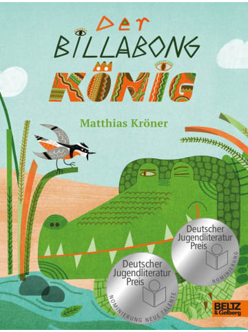 Julius Beltz Der Billabongkönig | Mit vierfarbigen Bildern von Mina Braun. Nominiert für...
