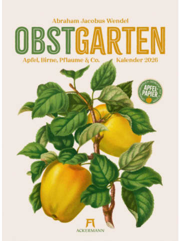 Ackermann Kunstverlag Kalender - Obstgarten Kalender 2026 | Apfel, Birne, Pflaume & Co.