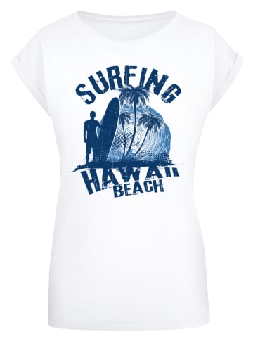 F4NT4STIC Extended Shoulder T-Shirt Hawaii Surf Beach Summer in weiß