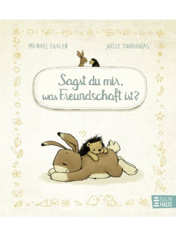 Baumhaus Verlag Buch - Sagst du mir, was Freundschaft ist?
