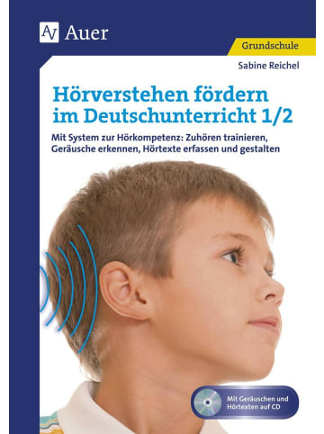 Auer Verlag Hörverstehen fördern im Deutschunterricht 1-2 | Mit System zur Hörkompetenz:...