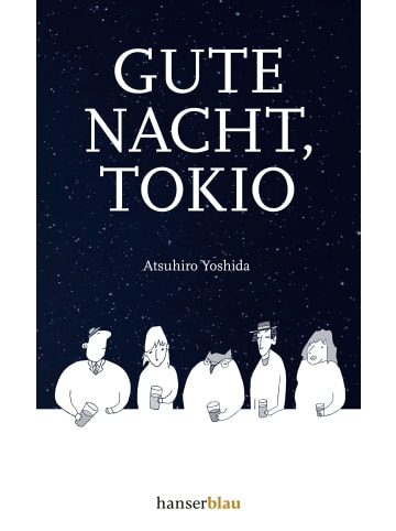 hanserblau Gute Nacht, Tokio