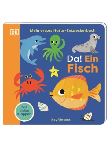 Dorling Kindersley  Buch - Mein erstes Natur-Entdeckerbuch. Da! Ein Fisch