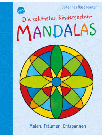 Arena Papeterie/PBS - Die schönsten Kindergarten Mandalas. Malen, Träumen,