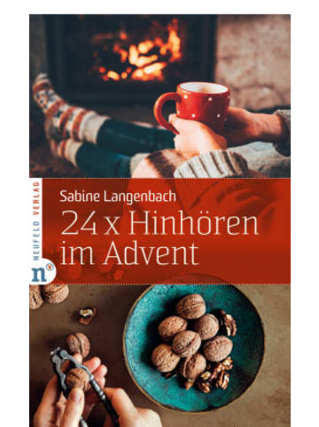 Neufeld Verlag Buch - 24 x Hinhören im Advent