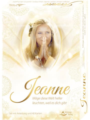 Schirner Buch - Jeanne - Möge diese Welt heller leuchten, weil es dich gibt