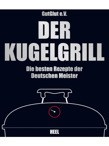 Heel Verlag Der Kugelgrill