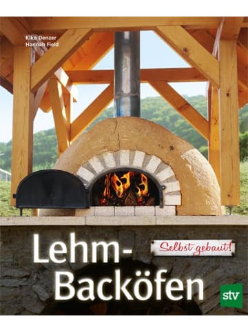 Leopold Stocker Verlag Lehm-Backöfen selbst gebaut