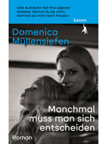 Kanon, Berlin Buch - Manchmal muss man sich entscheiden