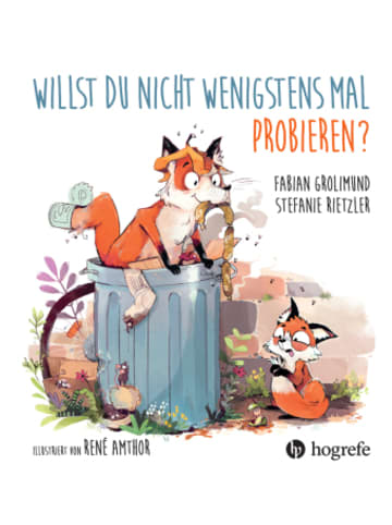 Hogrefe Buch - Willst du nicht wenigstens mal probieren?