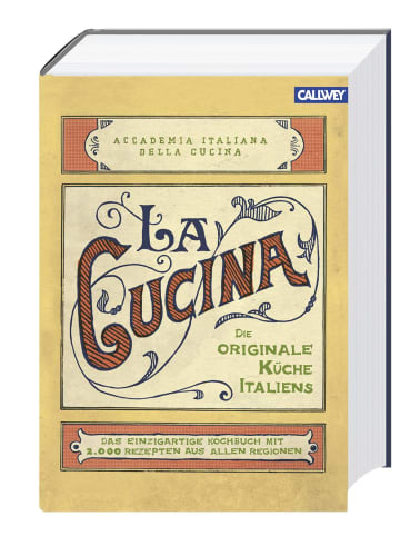 Callwey La Cucina - Die originale Küche Italiens | Das einzigartige Kochbuch mit...