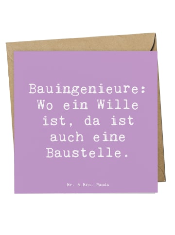Mr. & Mrs. Panda Grußkarte Spruch Bauingenieur Wille mit Spruch in Lavendeltraum