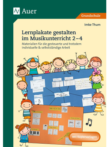 Auer Verlag Lernplakate gestalten im Musikunterricht 2-4 | Materialien für die gesteuerte...