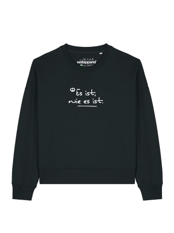 wat? Apparel Sweatshirt Es ist wie es ist in Schwarz