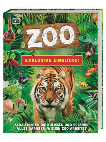 Dorling Kindersley  Exklusive Einblicke! Zoo | Schau hinter die Kulissen und erfahre alles...